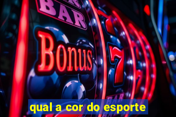 qual a cor do esporte